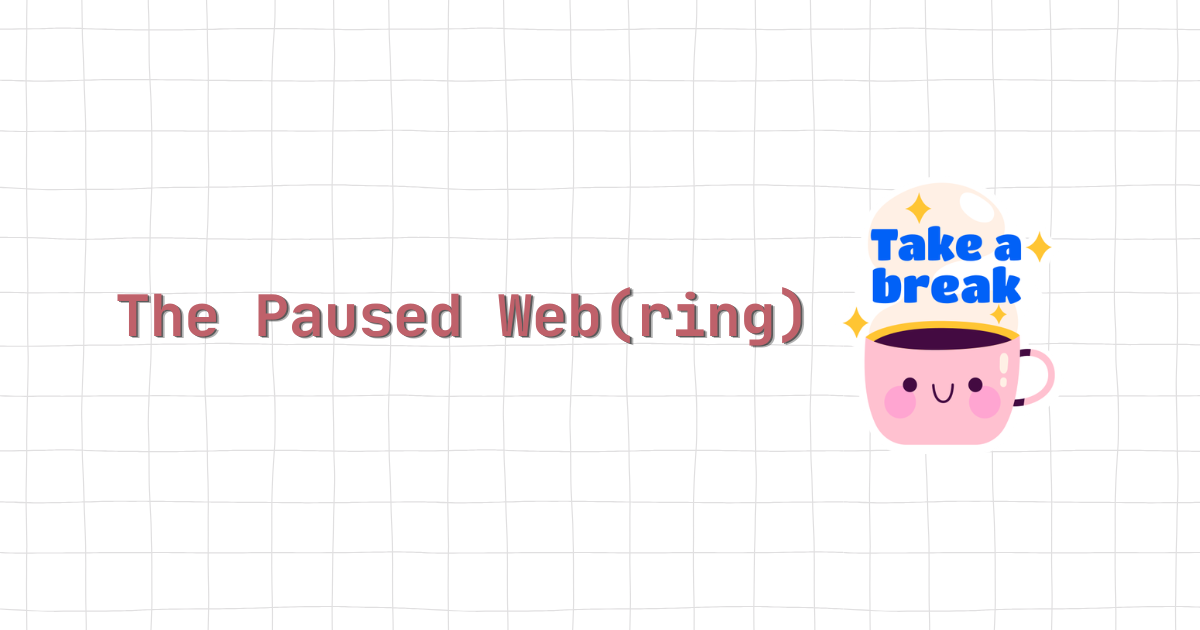 The Paused Web(ring)
